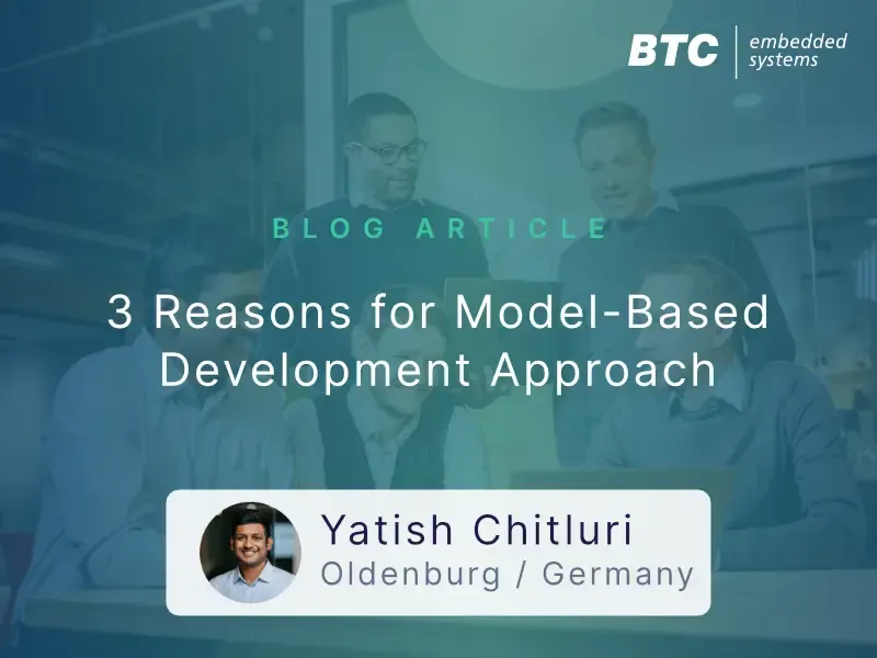 3 Reasons for Model-Based Development Approach